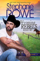 Wyoming Rebels Boxed Set (Books 1-3)