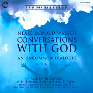Conversations with God: An Uncommon Dialogue, Book 1 (Unabridged)