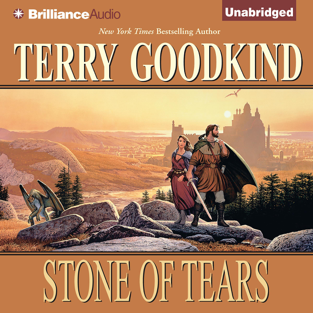 Stone of Tears: Sword of Truth, Book 2 (Unabridged)