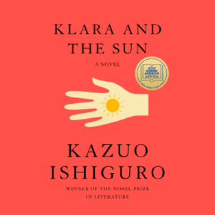 Klara and the Sun: A Novel (Unabridged)