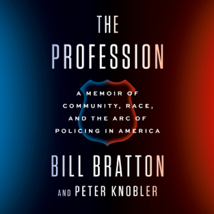 The Profession: A Memoir of Community, Race, and the Arc of Policing in America (Unabridged)
