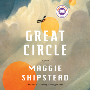 Great Circle: A novel (Unabridged)