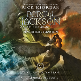 The Last Olympian: Percy Jackson and the Olympians: Book 5 (Unabridged)