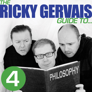 The Ricky Gervais Guide to... PHILOSOPHY (Unabridged)