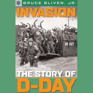 Sterling Point Books: Invasion: The Story of D-Day (Unabridged)