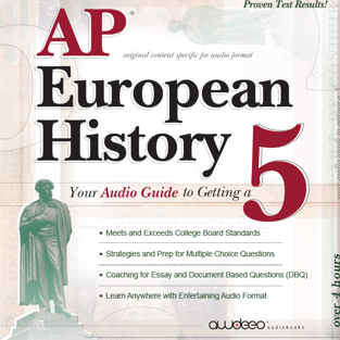 AP European History 2009: Your Audio Guide to Getting a 5 (Unabridged)