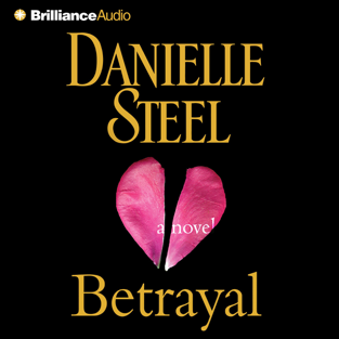 Betrayal: A Novel (Abridged)