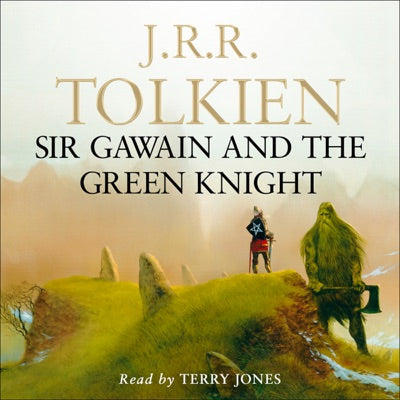 Sir Gawain and the Green Knight (Unabridged)