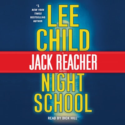 Night School: A Jack Reacher Novel (Abridged)