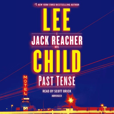 Past Tense: A Jack Reacher Novel (Abridged)