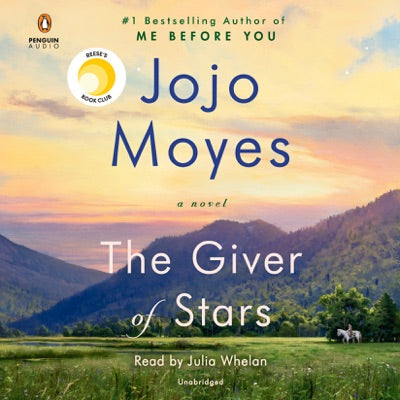 The Giver of Stars: A Novel (Unabridged)
