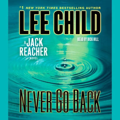 Never Go Back: A Jack Reacher Novel (Abridged)