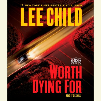 Worth Dying For: A Jack Reacher Novel (Abridged)