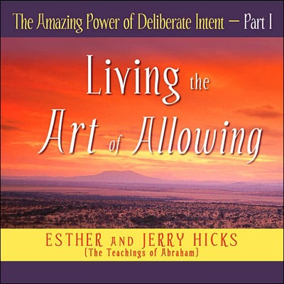 The Amazing Power of Deliberate Intent, Part I (Unabridged)