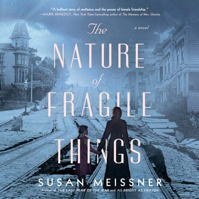 The Nature of Fragile Things (Unabridged)