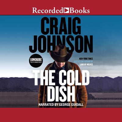 The Cold Dish: Longmire Mysteries, Book 1