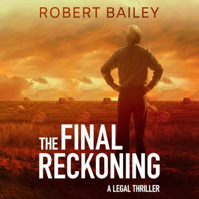 The Final Reckoning: McMurtrie and Drake Legal Thrillers, Book 4 (Unabridged)