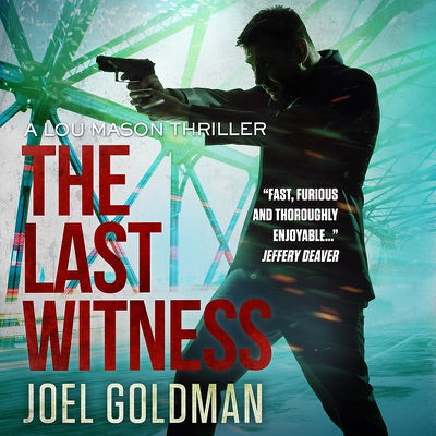 The Last Witness: Lou Mason Thrillers, Book 2 (Unabridged)