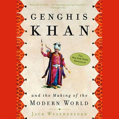 Genghis Khan and the Making of the Modern World (Unabridged)