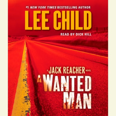 A Wanted Man: A Jack Reacher Novel (Abridged)