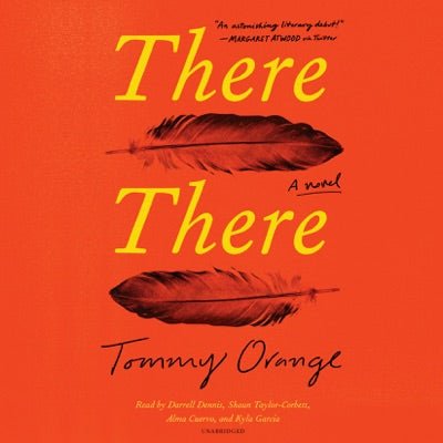 There There: A novel (Unabridged)