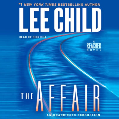 The Affair: A Jack Reacher Novel (Unabridged)