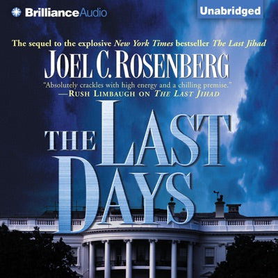 The Last Days: Political Thrillers Series #2 (Unabridged)