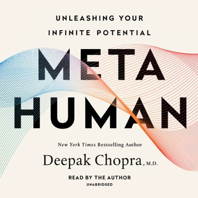 Metahuman: Unleashing Your Infinite Potential (Unabridged)