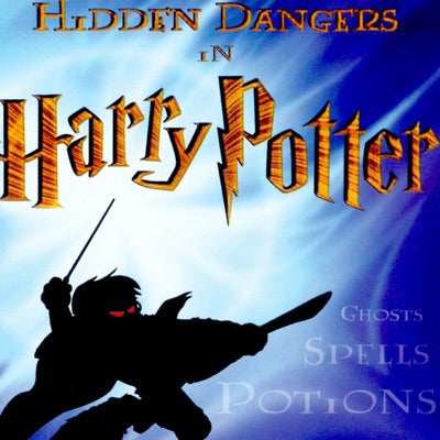 Hidden Dangers in Harry Potter: Teaching Series (Unabridged)