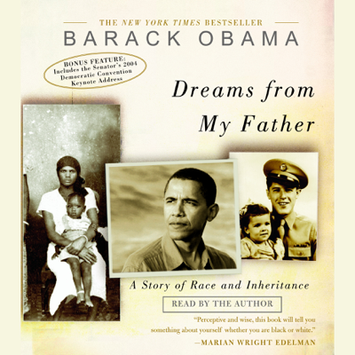 Dreams from My Father: A Story of Race and Inheritance (Abridged)