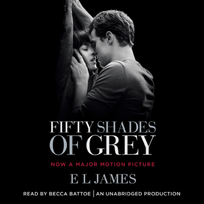 Fifty Shades of Grey: Book One of the Fifty Shades Trilogy (Unabridged)