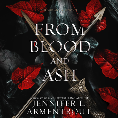 From Blood and Ash: Blood and Ash Book 1 (Unabridged)