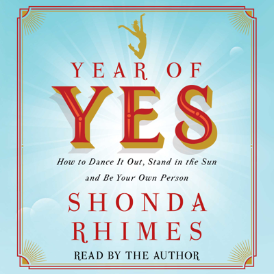 Year of Yes (Unabridged)