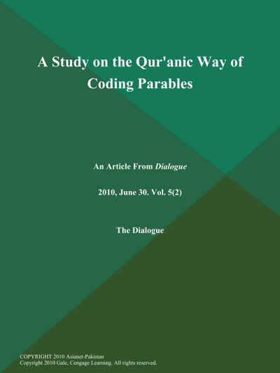 A Study on the Qur'anic Way of Coding Parables