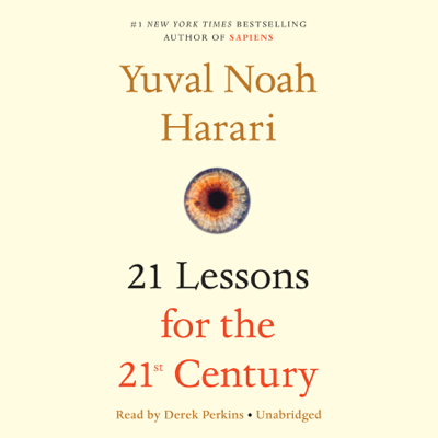 21 Lessons for the 21st Century (Unabridged)