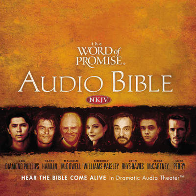 The Word of Promise Audio Bible - New King James Version NKJV: Complete Bible