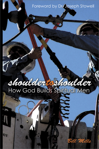 Shoulder to Shoulder: How God Builds Spiritual Men