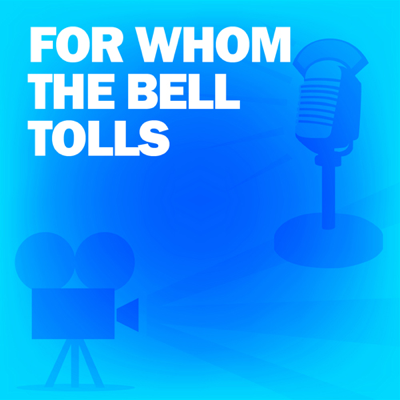 For Whom the Bell Tolls: Classic Movies on the Radio